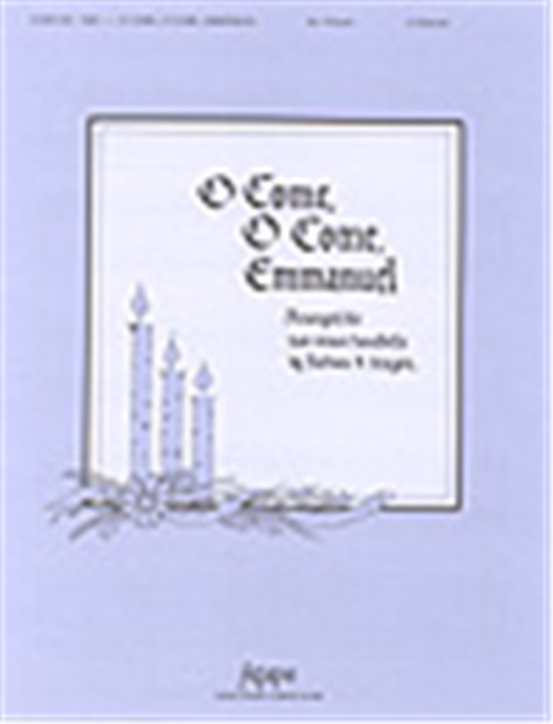O Come, O Come, Emmanuel